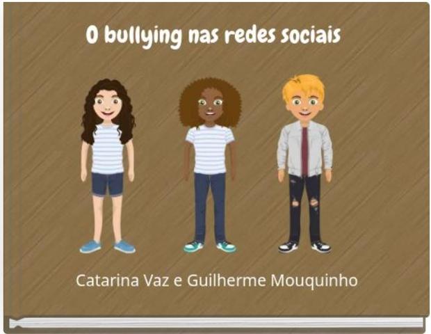 O Bullying nas Redes Sociais